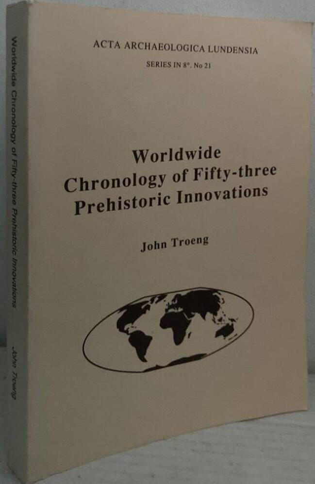 Worldwide chronology of fifty-three prehistoric innovations