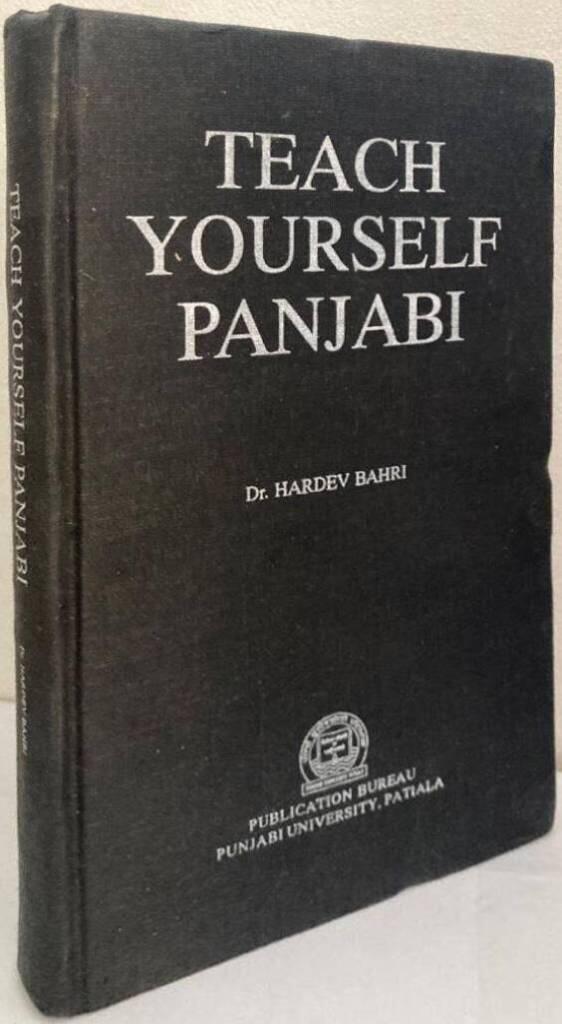 Teach Yourself Panjabi (based on modernmost linguistic, pedagogical and psychological methods)