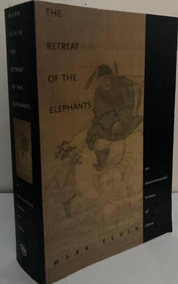 Retreat of the elephants. An environmental history of China