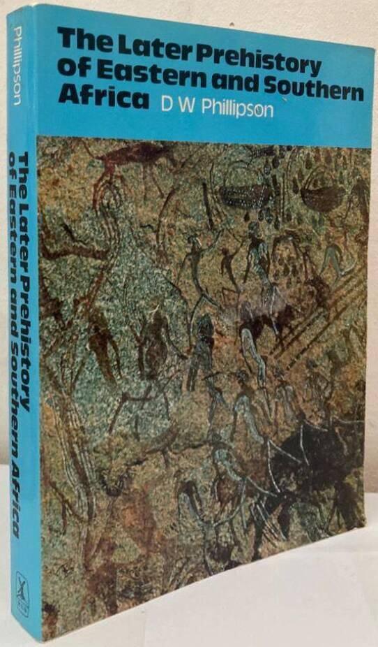 The Later Prehistory of Eastern and Southern Africa