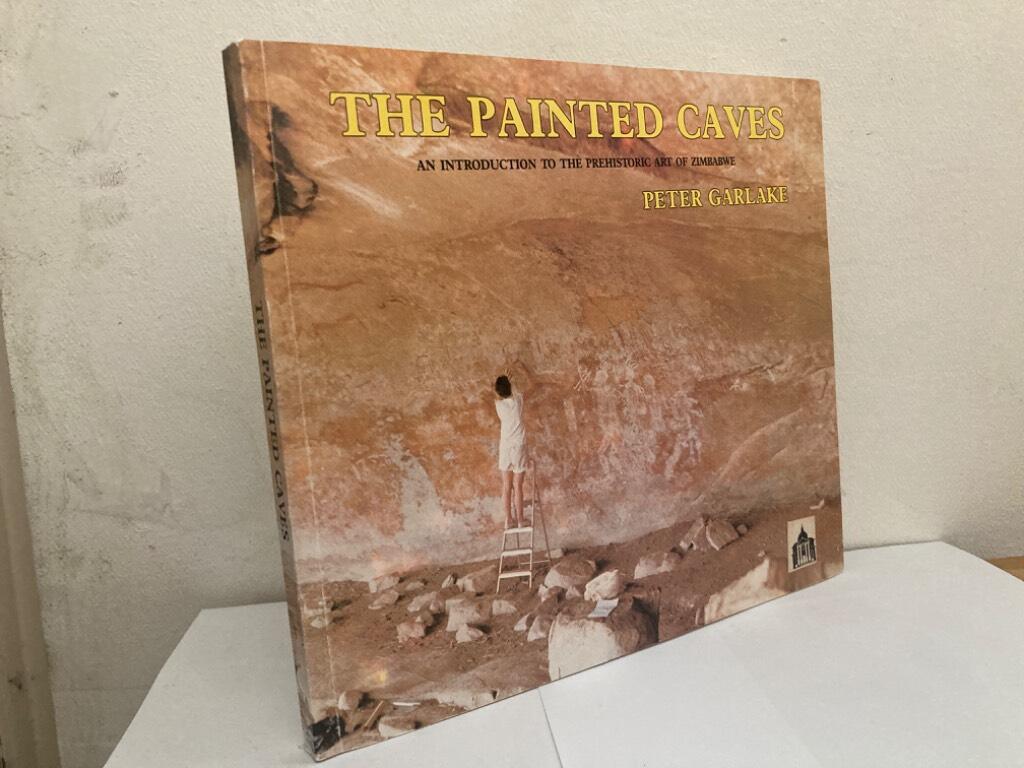 The painted caves. An introduction to the prehistoric art of Zimbabwe