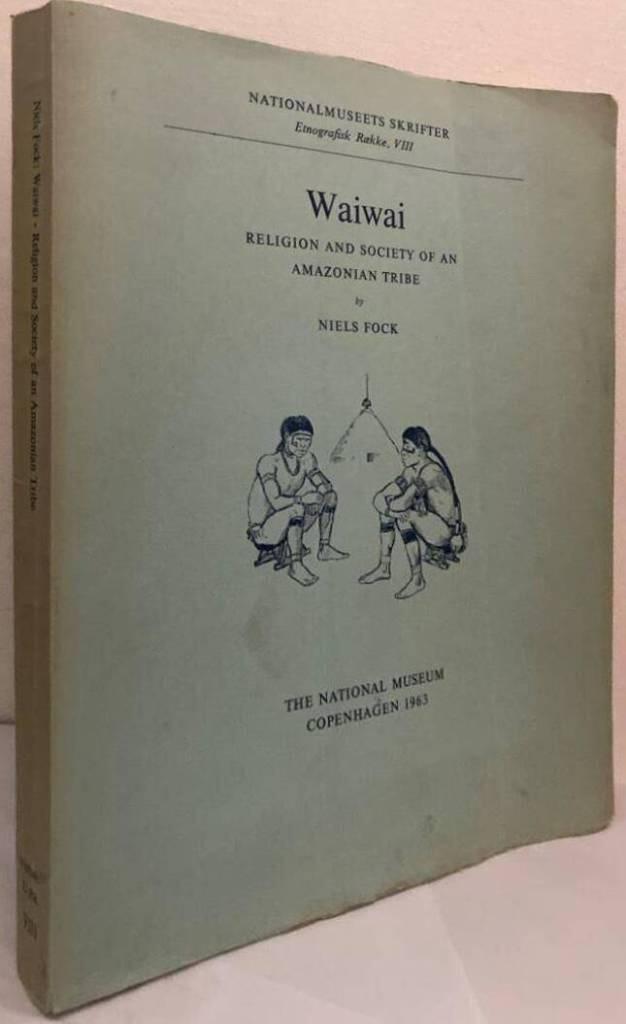 Waiwai. Religion and Society of an Amazonian Tribe
