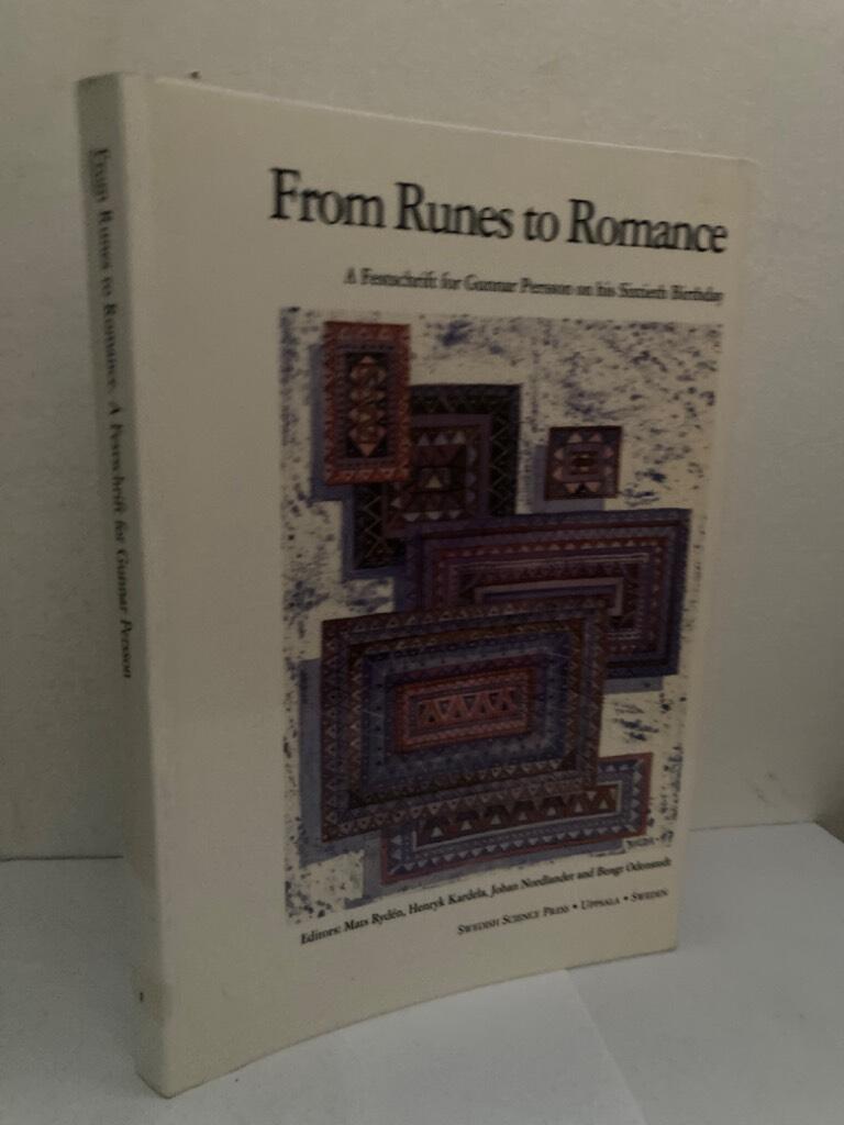 From runes to romance. A festschrift for Gunnar Persson on his sixtieth birthday, November 9, 1997