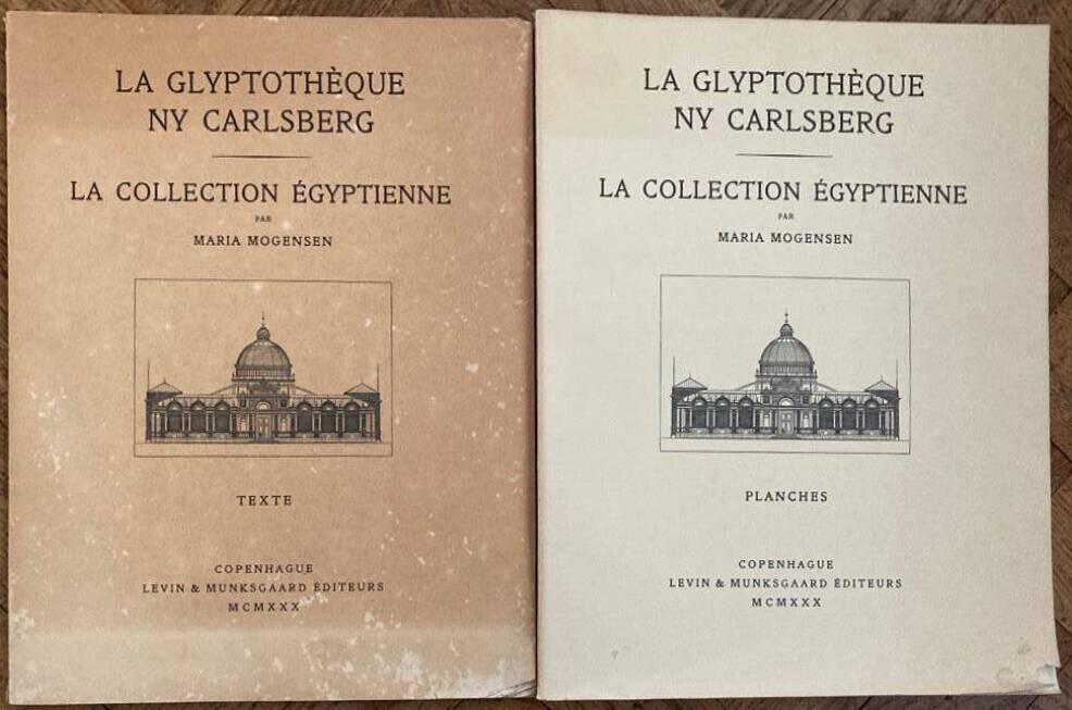 La Glyptothèque Ny Carlsberg. La Collection Égyptienne. Texte + Planches