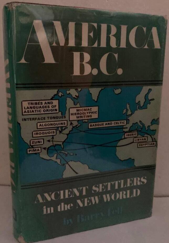 America B.C. Ancient Settlers in the New World