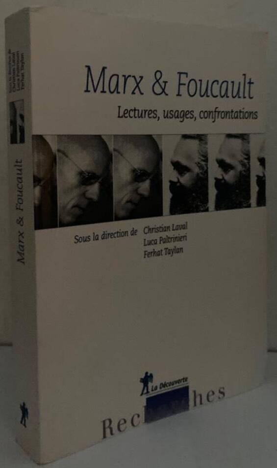 Marx & Foucault. Lectures, usages, confrontations