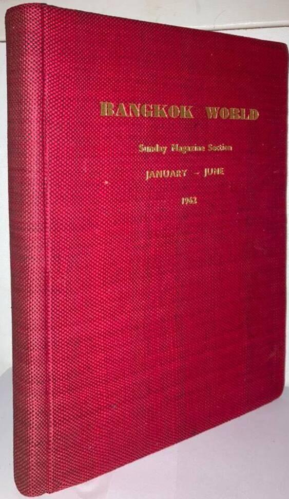 Bangkok World. Sunday Magazine Section. January-June 1962