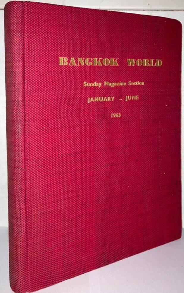 Bangkok World. Sunday Magazine Section. January-June 1963