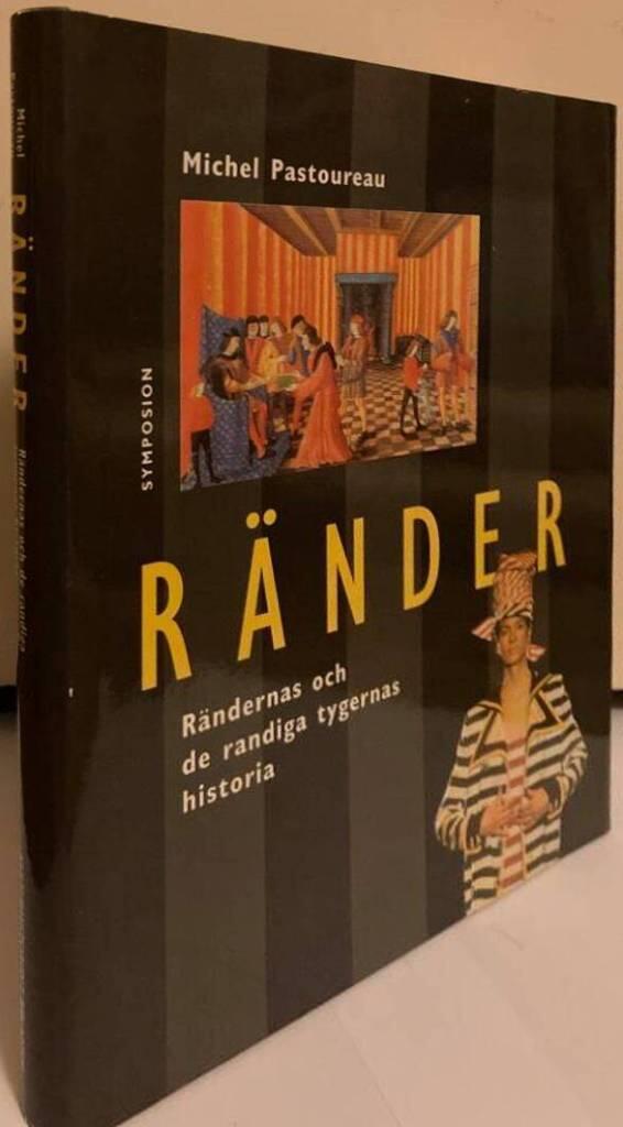 Ränder. Rändernas och de randiga tygernas historia