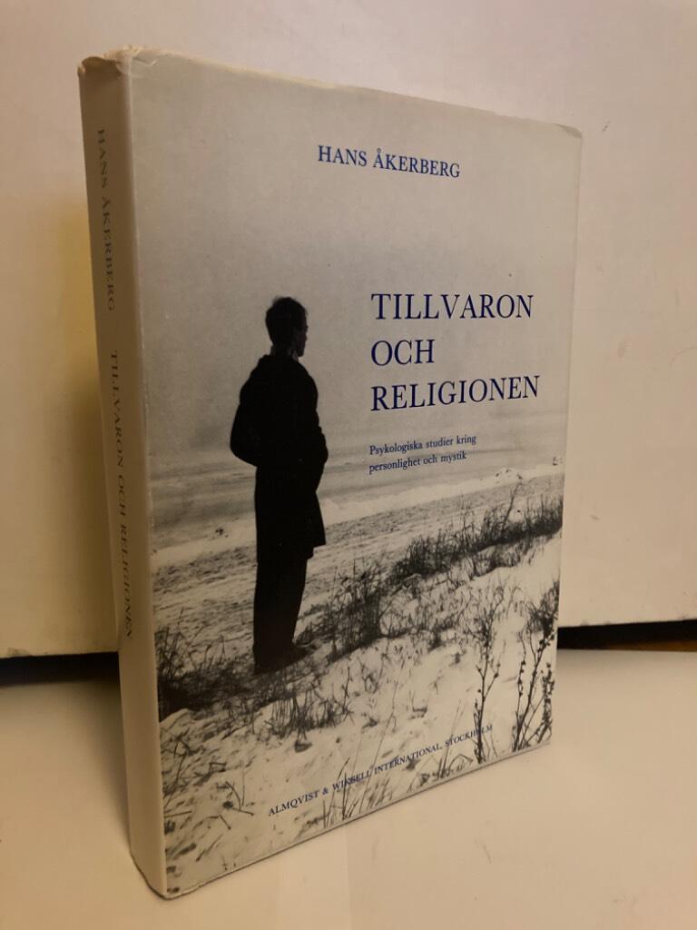 Tillvaron och religionen. Psykologiska studier kring personlighet och mystik