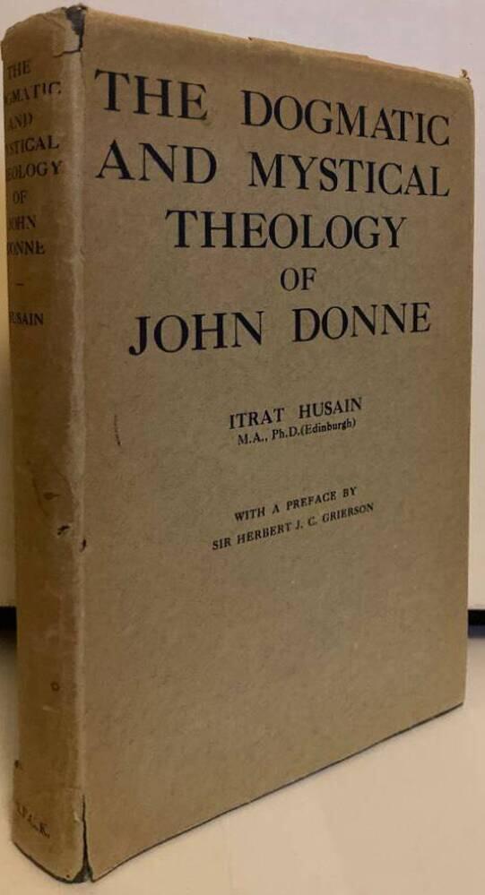 The Dogmatic and Mystical Theology of John Donne