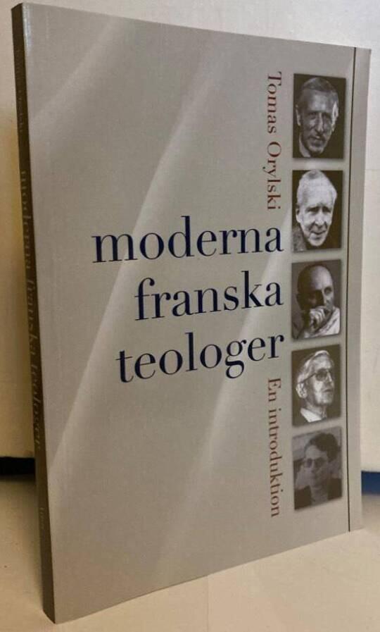 Moderna franska teologer. En introduktion