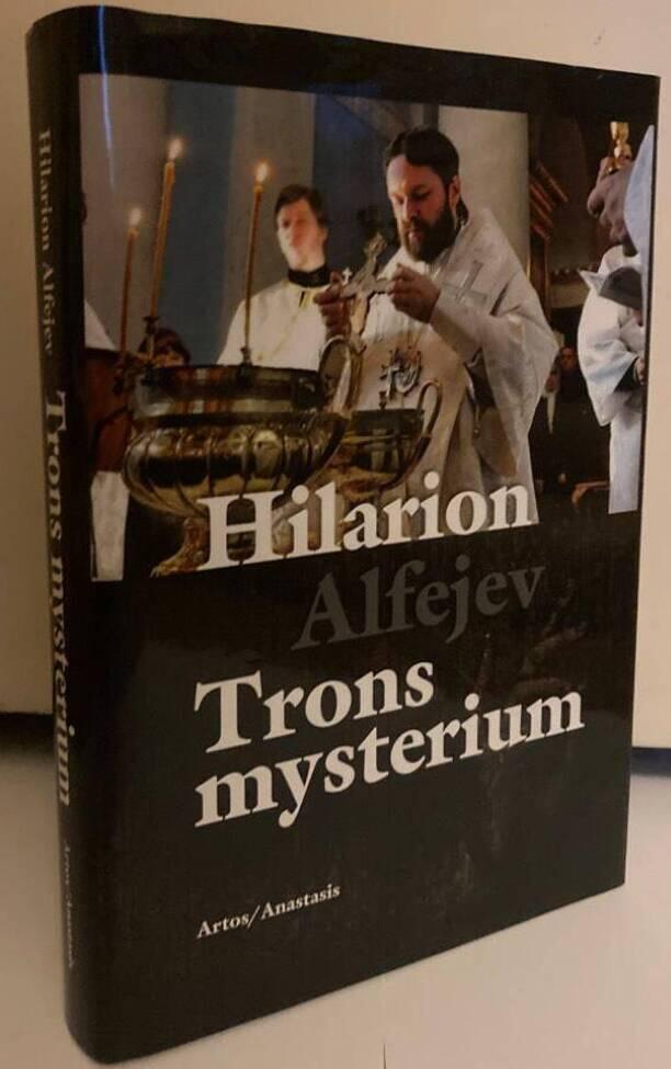 Trons mysterium. En introduktion till den ortodoxa kyrkans troslära och andlighet