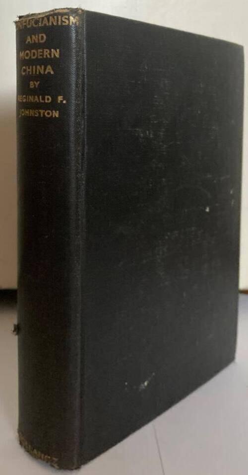 Confucianism and Modern China. The Lewis Fry Memorial Lectures 1933-34

