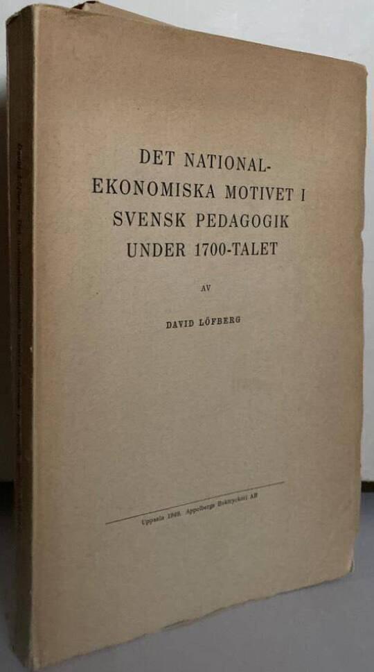 Det nationalekonomiska motivet i svensk pedagogik under 1700-talet