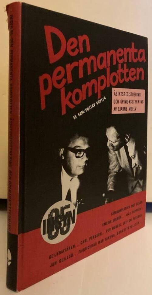 Insyn 85. Den permanenta komplotten / Åsiktsregistrering och opinionsstyrning