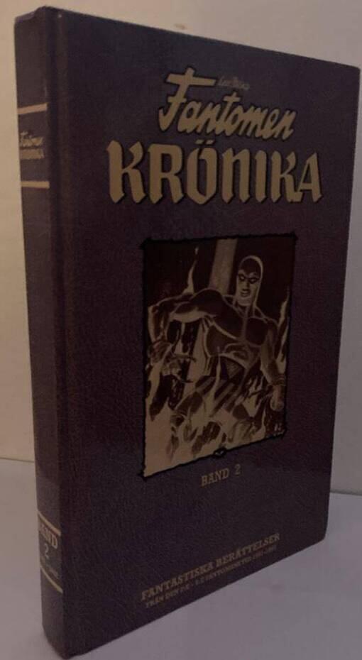 Fantomen Krönika Band 2. Fantastiska berättelser från den 2:e-5:e Fantomens tid 1591-1662