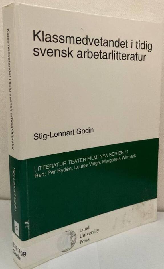 Klassmedvetandet i tidig svensk arbetarlitteratur