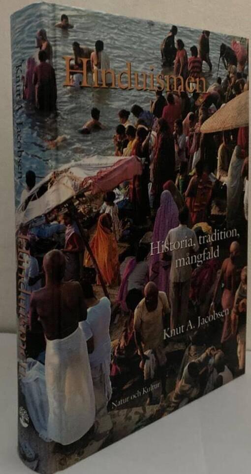 Hinduismen. Historia, tradition, mångfald