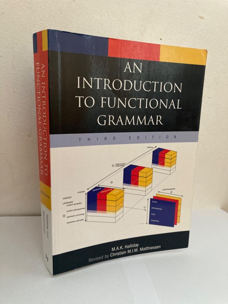 An introduction to functional grammar