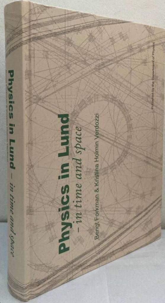 Physics in Lund. In time and space