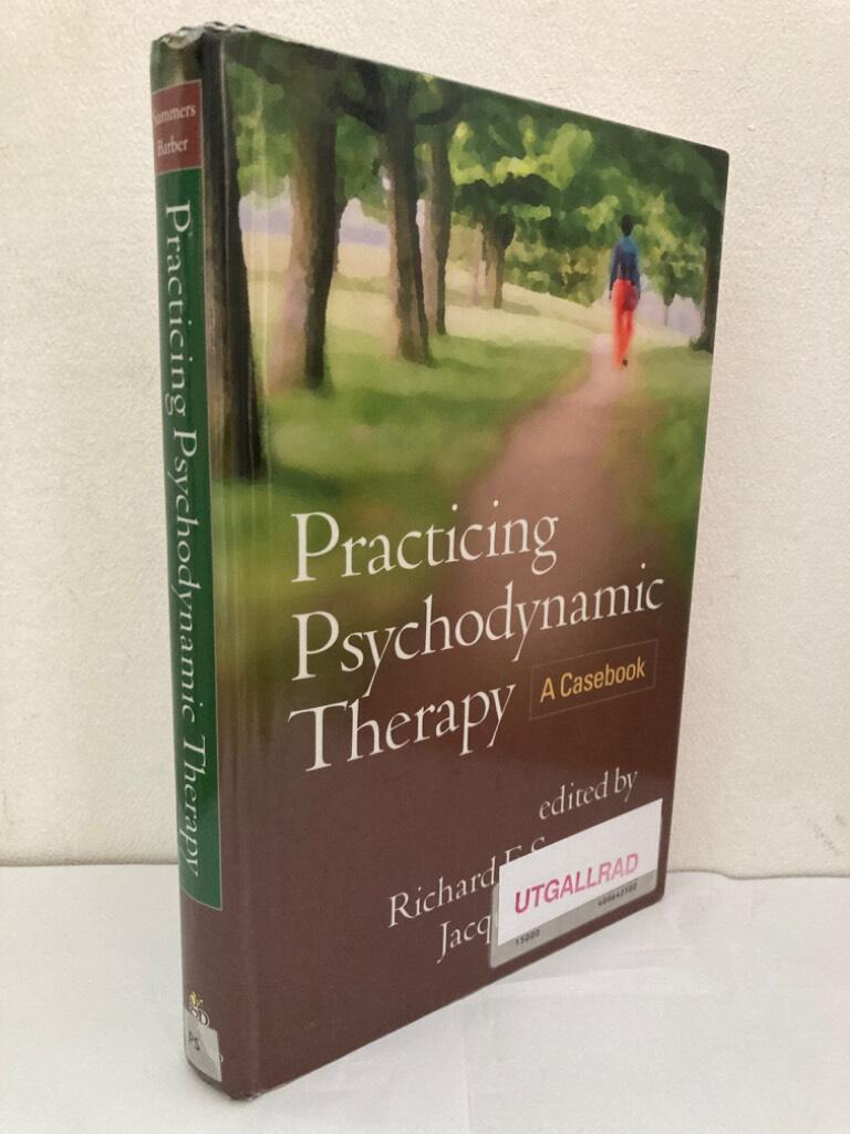 Practicing psychodynamic therapy. A casebook