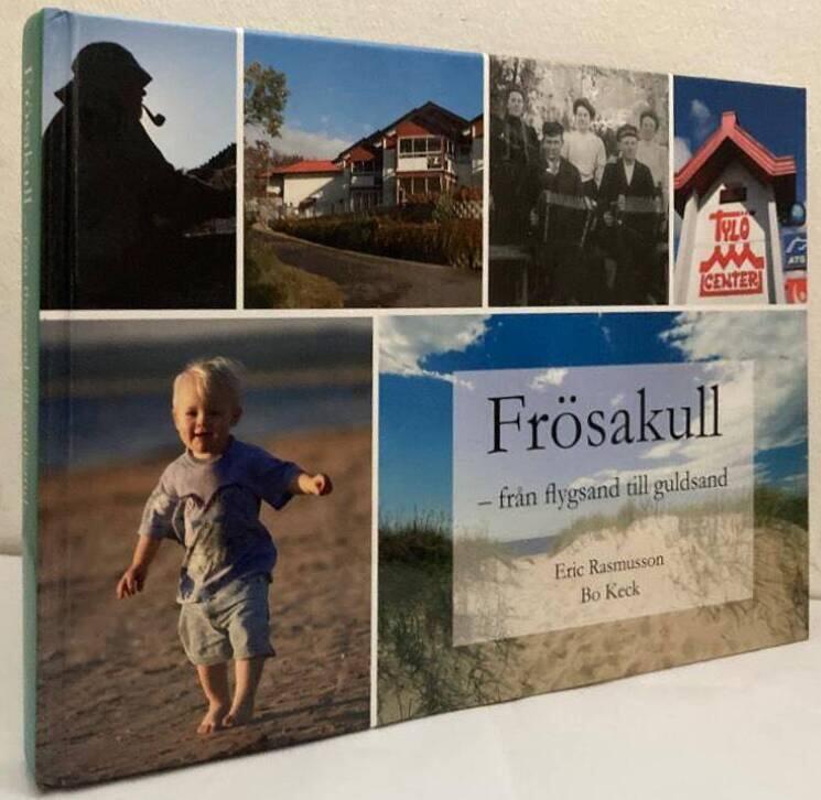 Frösakull. Från flygsand till guldsand