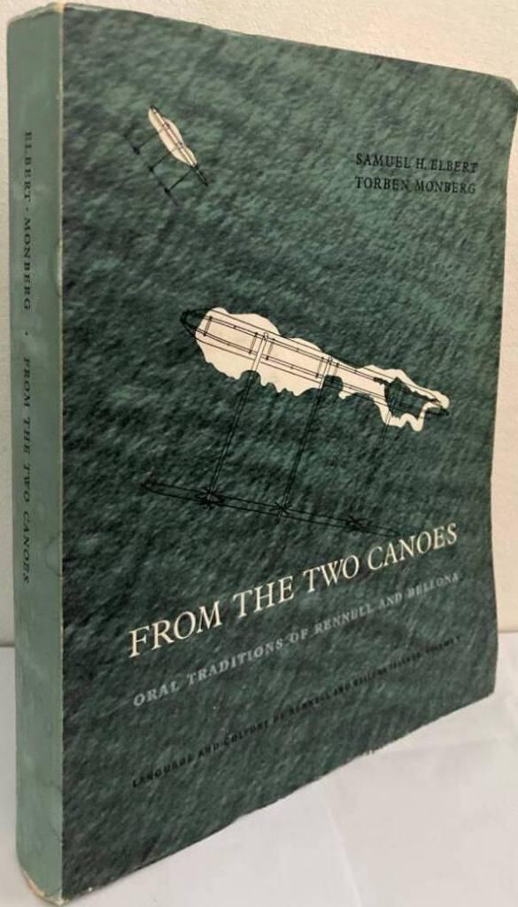 From the Two Canoes. Oral Traditions of Rennell and Bellona Islands