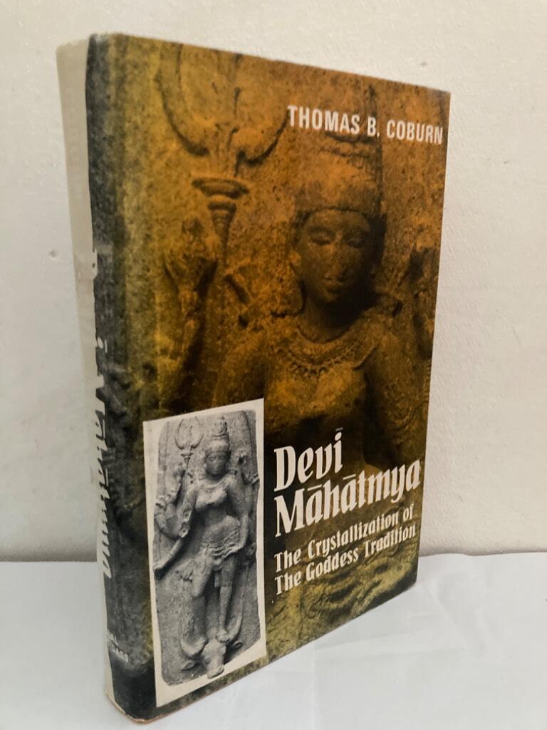 Devī-Māhat̄mya. The crystallization of the goddess tradition