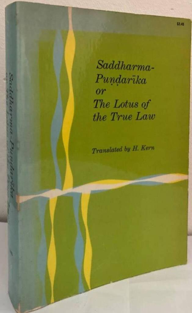 Saddharma-Pundarika or The Lotus of the True Law