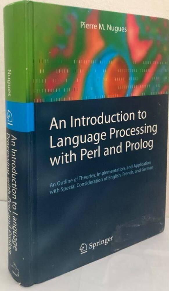 An Introduction to Language Processing with Perl and Prolog