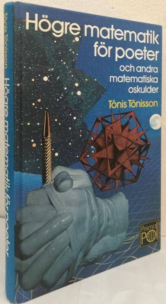 Högre matematik för poeter och andra matematiska oskulder