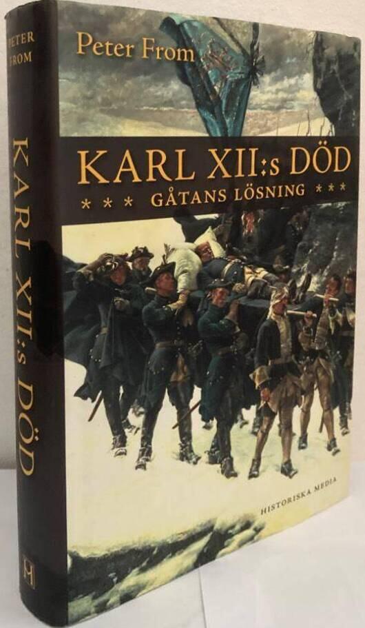 Karl XII:s död. Gåtans lösning