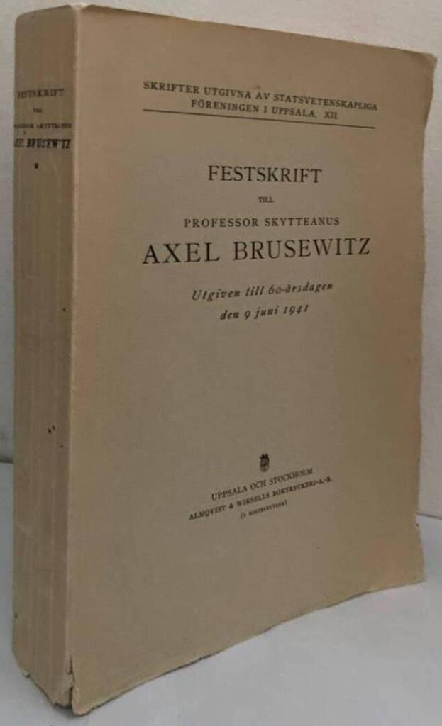 Festskrift till professor skytteanus Axel Brusewitz. Utgiven till 60-årsdagen den 9 juni 1941