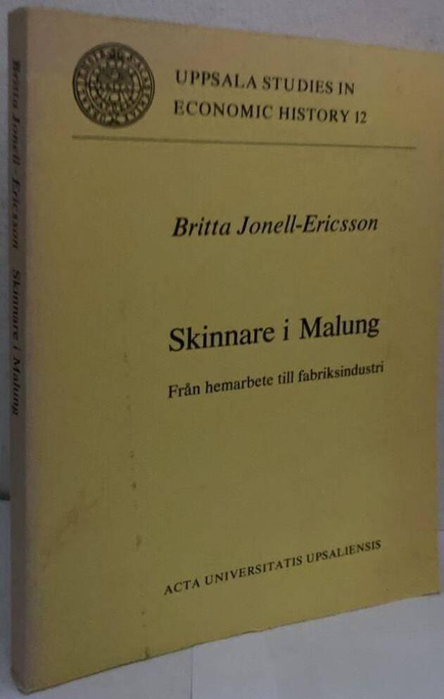Skinnare i Malung. Från hemarbete till fabriksindustri