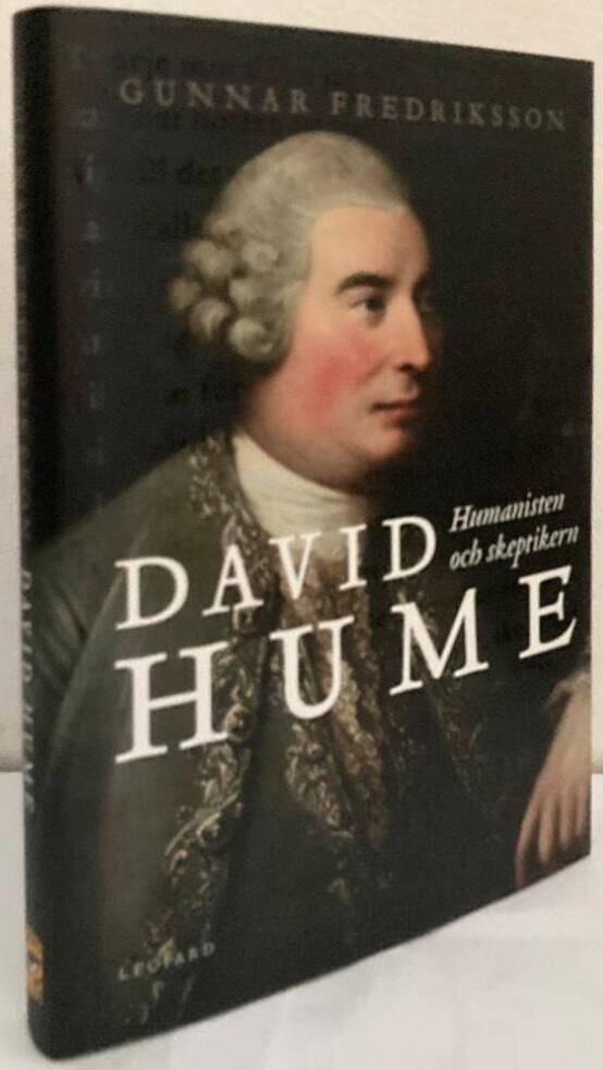 David Hume. Humanisten och skeptikern