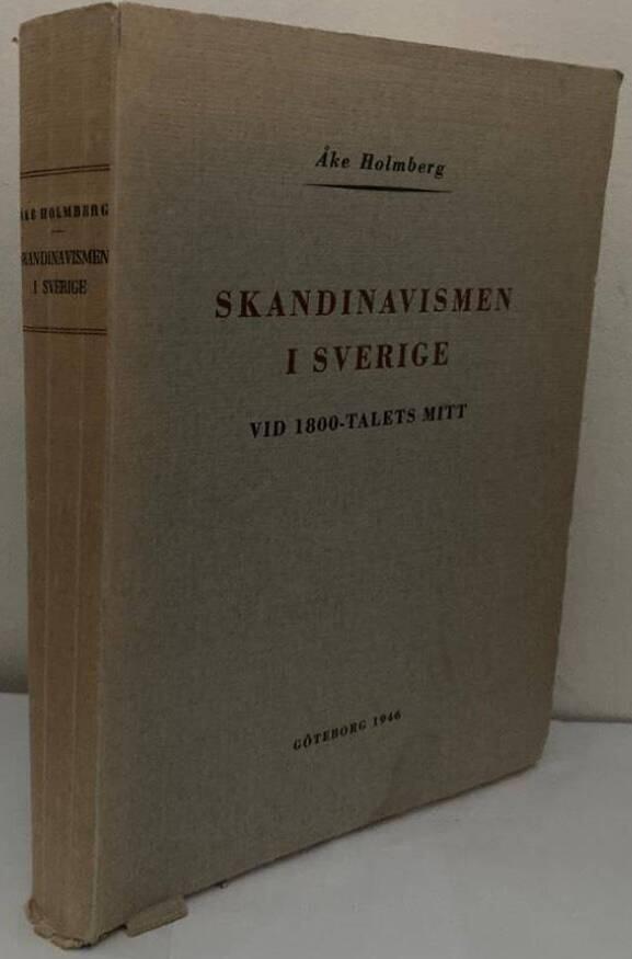 Skandinavismen i Sverige vid 1800-talets mitt (1843-1863)