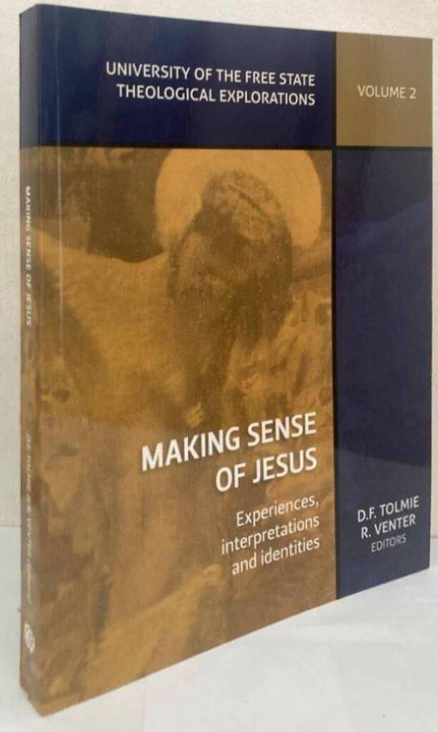Making Sense of Jesus. Experiences, interpretations and identities