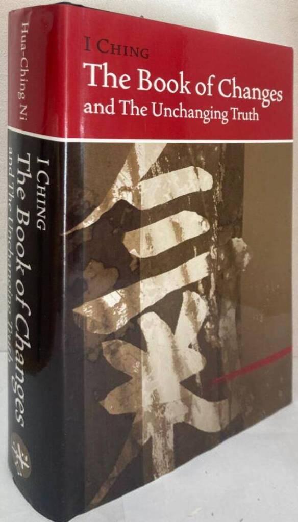 I ching. The book of changes and the unchanging truth