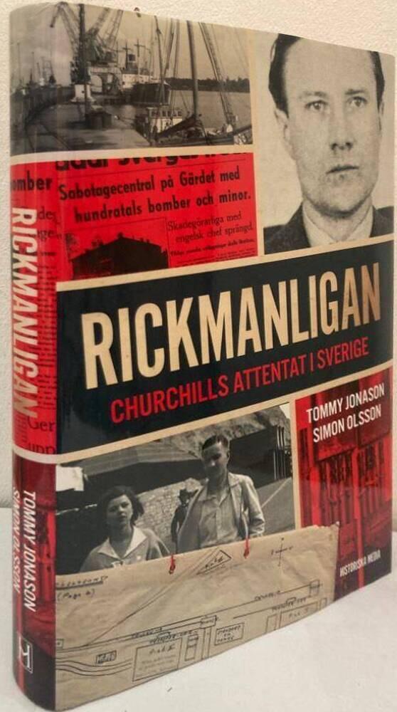 Rickmanligan. Churchills attentat i Sverige