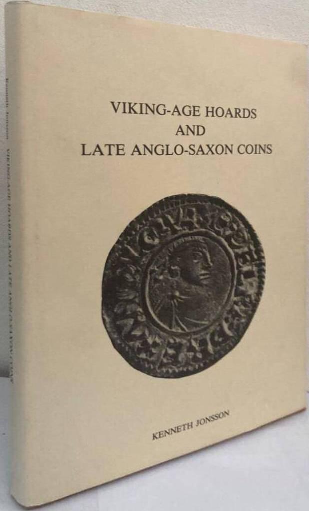 Viking-age hoards and late Anglo-Saxon coins. A study in honour of Bror Emil Hildebrand's Anglosachsiska mynt