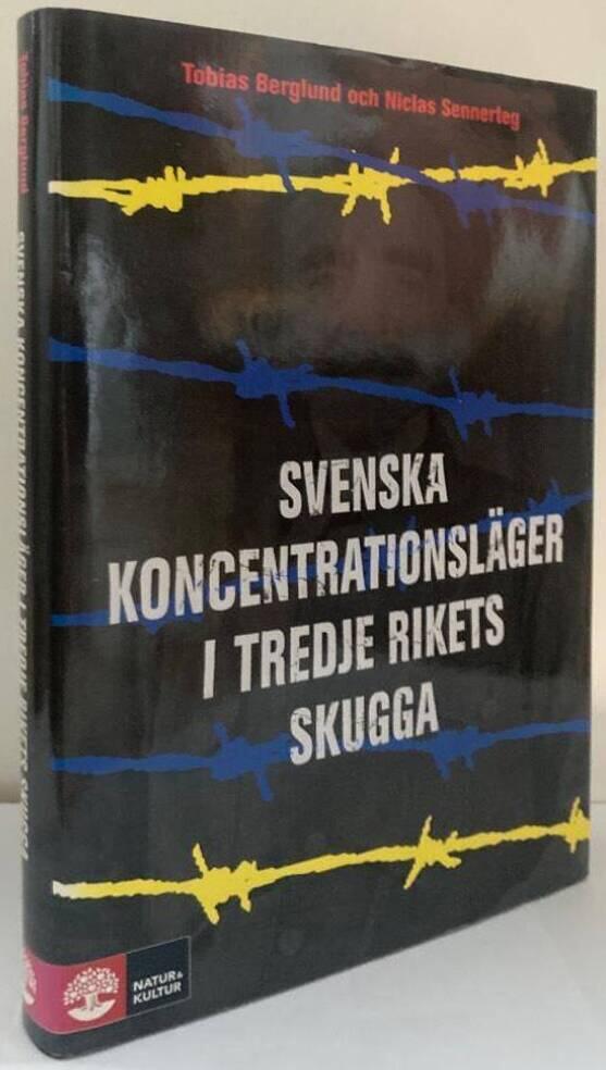 Svenska koncentrationsläger i tredje rikets skugga