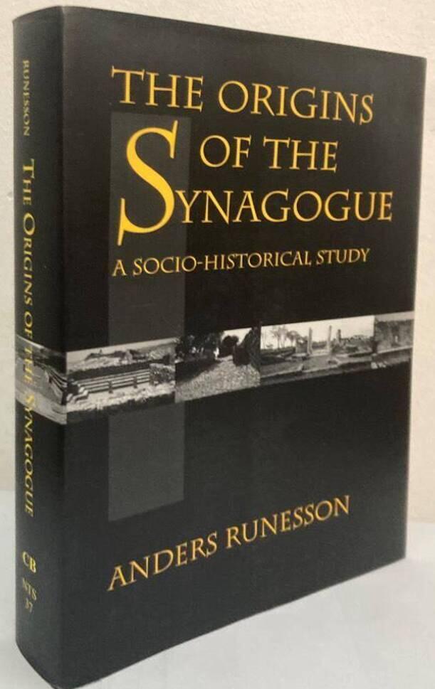 The Origins Of The Synagogue. A Socio-Historical Study
