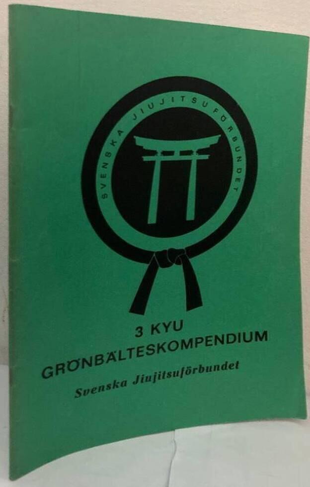 Jiujitsu. 3 kyu. Grönbälteskompendium