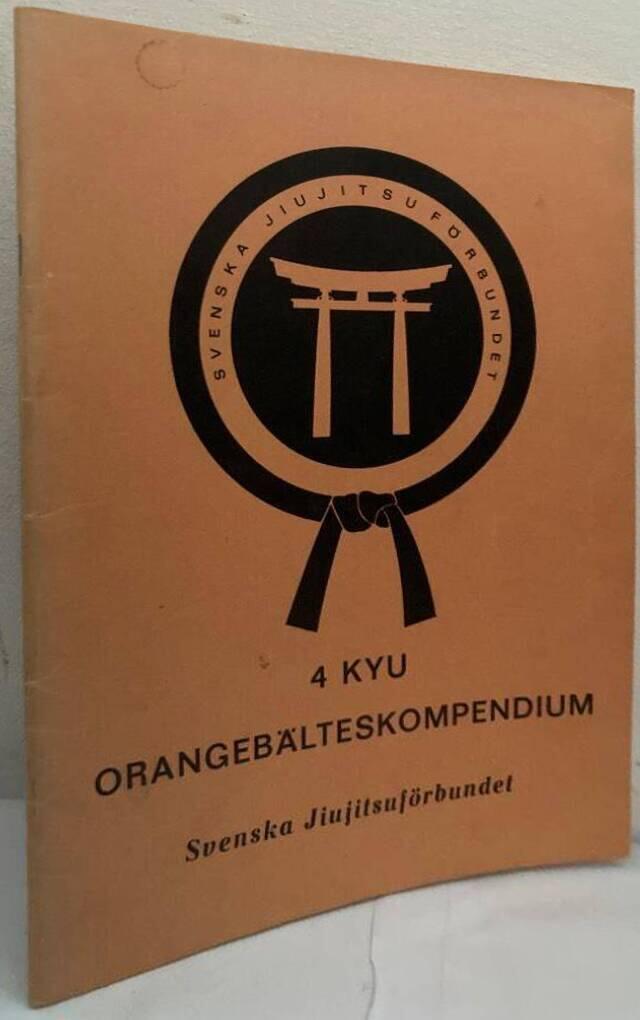 Jiujitsu. 4 kyu. Orangebälteskompendium