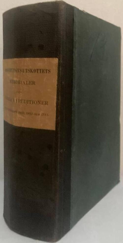 Constitutions-utskottets memorialer och öfriga expeditioner vid riksdagarne 1810, 1812 och 1815