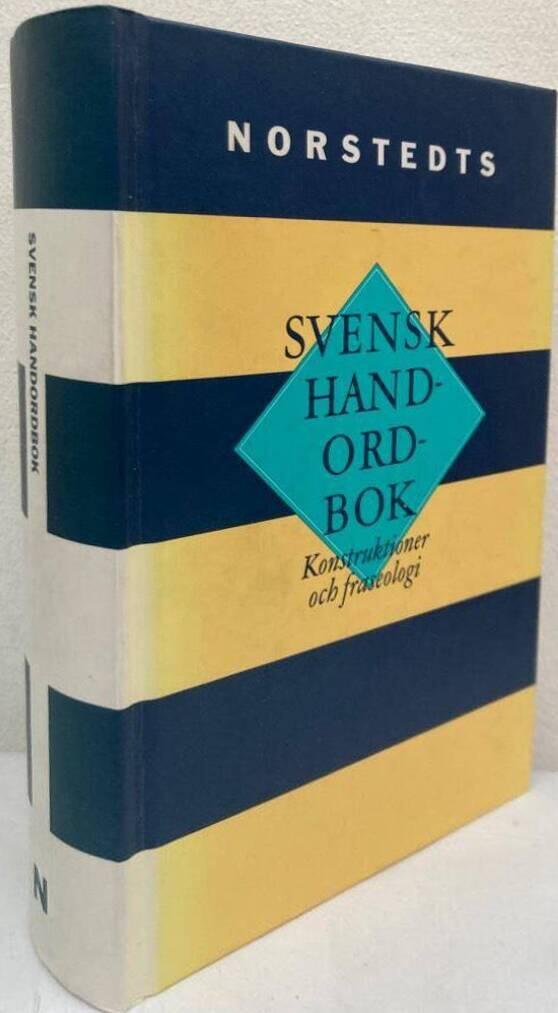 Svensk handordbok. Konstruktioner och fraseologi