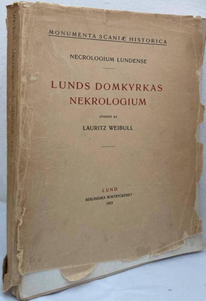 Necrologium Lundense. Lunds Domkyrkas nekrologium