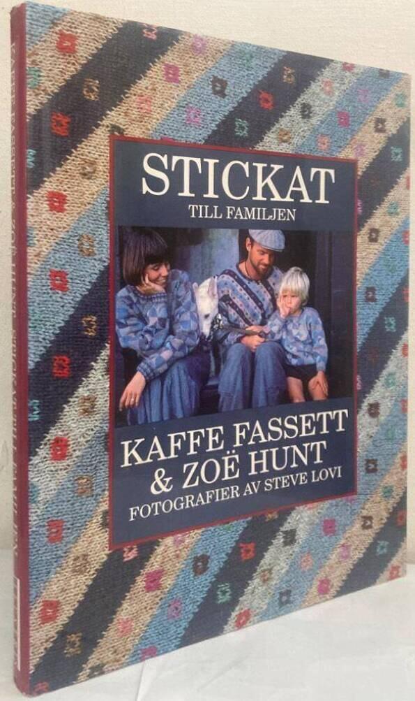 Stickat till familjen