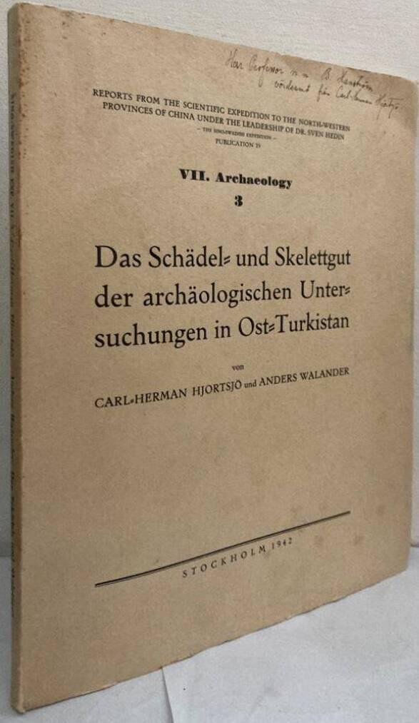 Das Schädel- und Skelettgut der archäologischen Untersuchungen in Ost-Turkistan